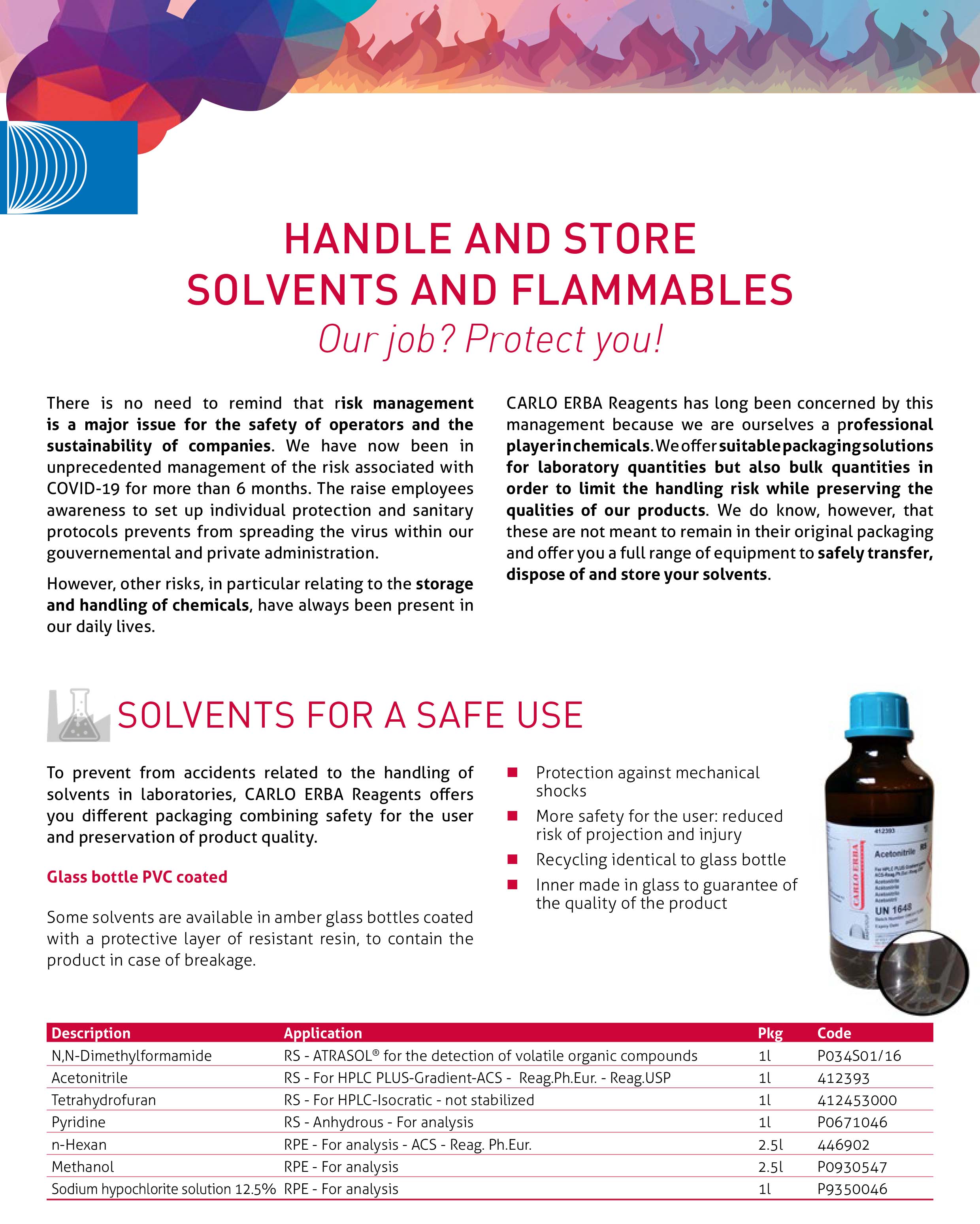 Handle and store solvents and flammables