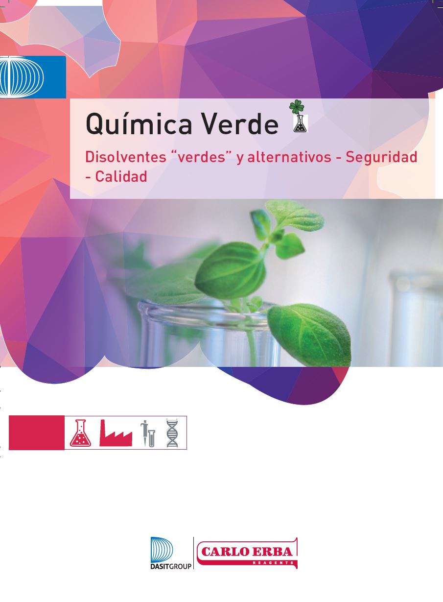 Sustainable chemistry : Green solvents - Safety - Quality (spanish version)
